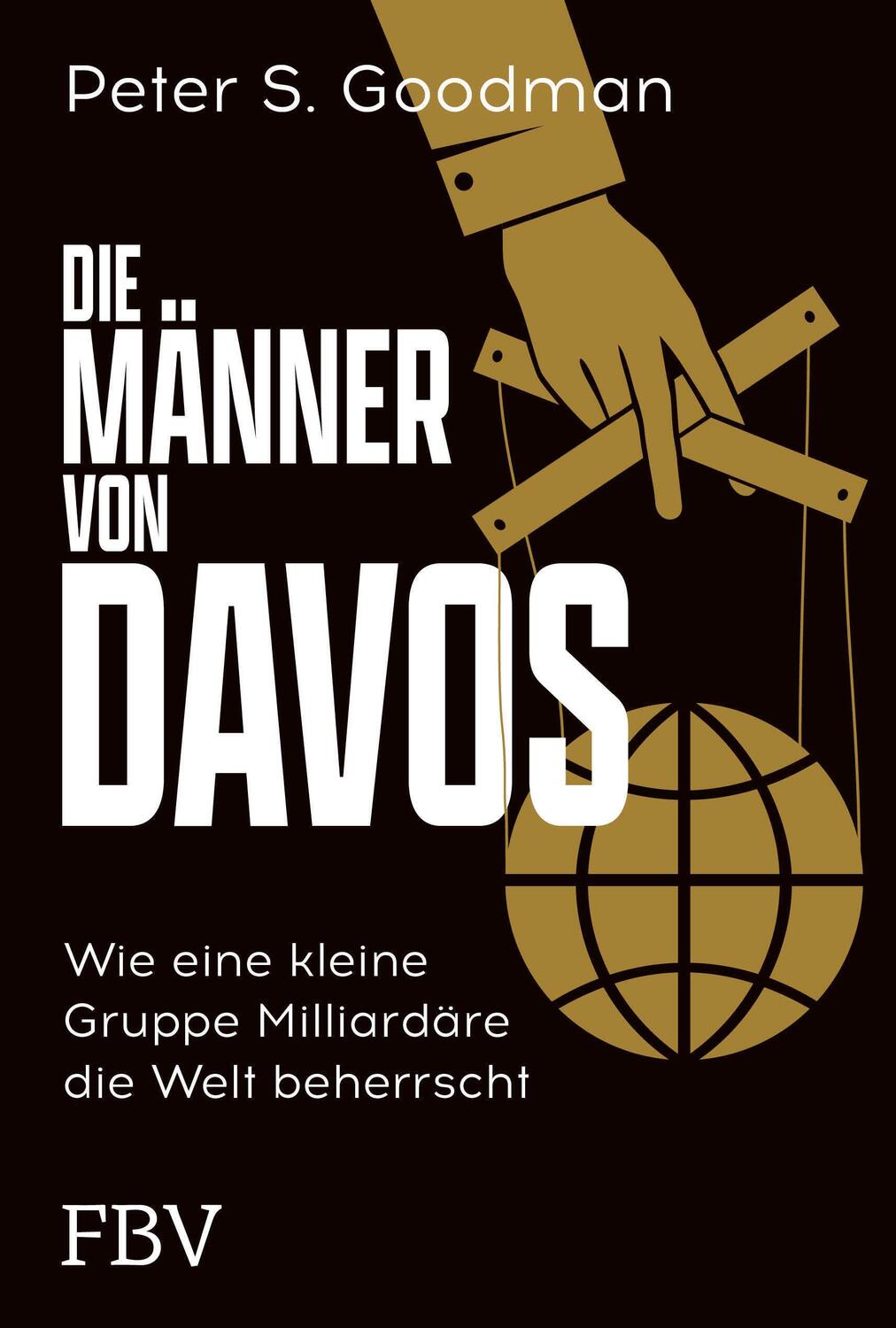 Cover: 9783959725934 | Die Männer von Davos | Peter S. Goodman | Buch | 496 S. | Deutsch