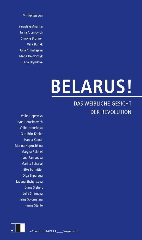 Cover: 9783940524997 | BELARUS! | Das weibliche Gesicht der Revolution | Rostek (u. a.)