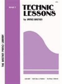 Cover: 9780849750113 | Technic Lessons 1 | James Bastien | Bastien Piano Library | Buch
