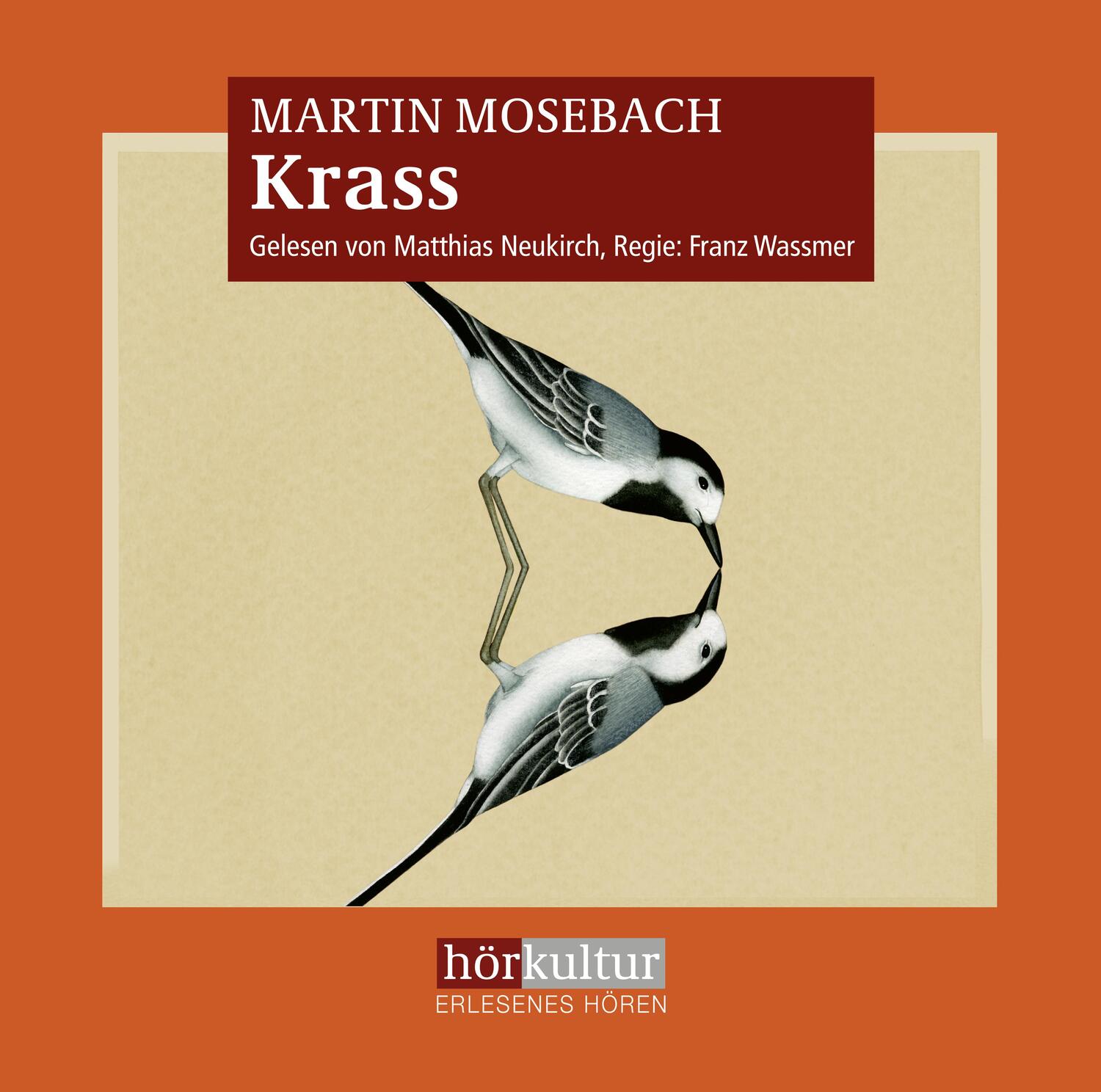 Cover: 9783906935553 | Krass | Martin Mosebach | MP3 | Deutsch | 2021 | Hrkultur Verlag AG