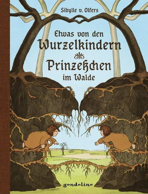 Cover: 9783811232952 | Etwas von den Wurzelkindern / Prinzeßchen im Walde | Olfers | Buch