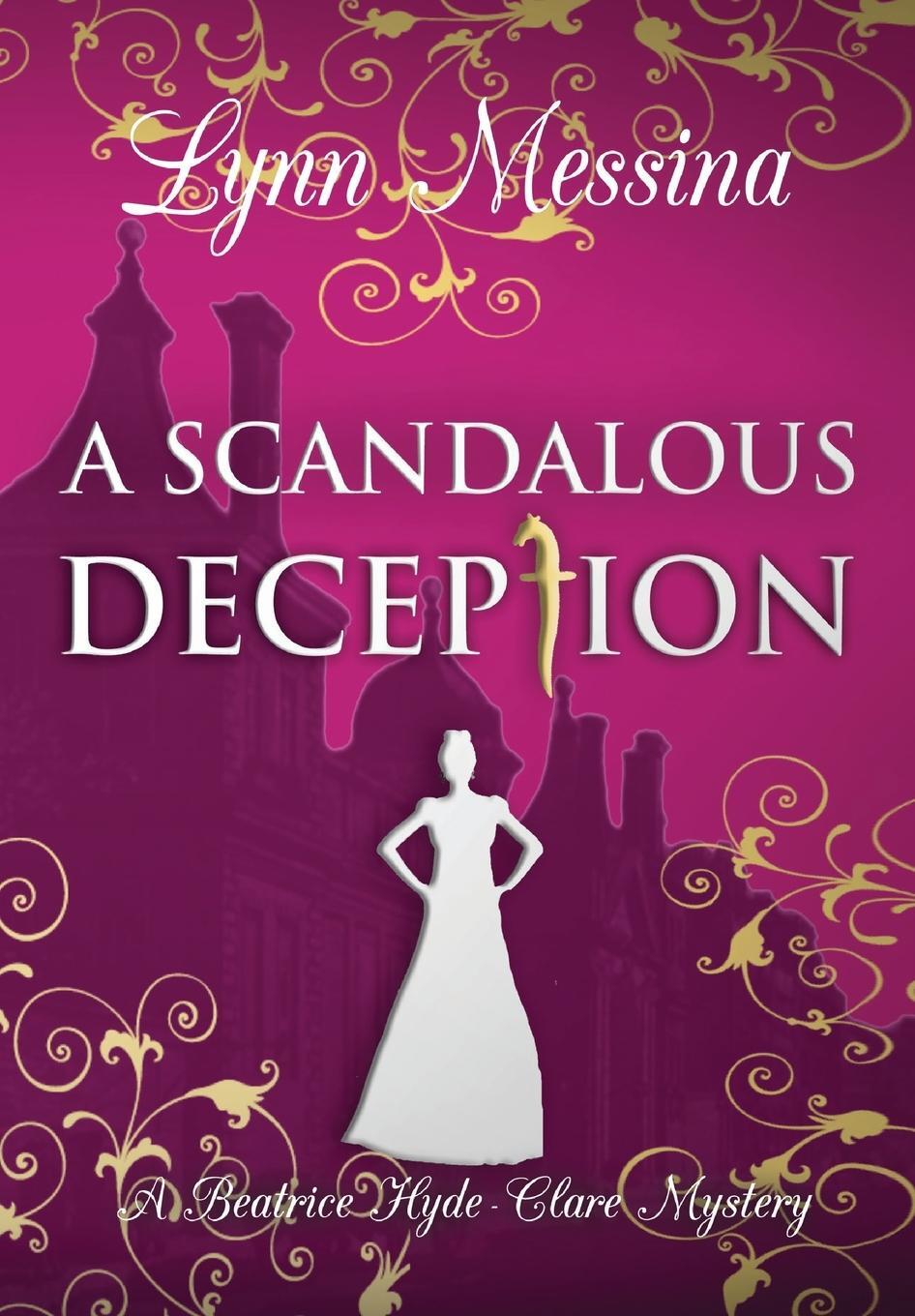 Cover: 9781942218722 | A Scandalous Deception | Lynn Messina | Buch | Englisch | 2023