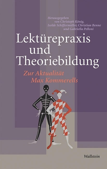 Cover: 9783835331877 | Lektürepraxis und Theoriebildung | Zur Aktualität Max Kommerells