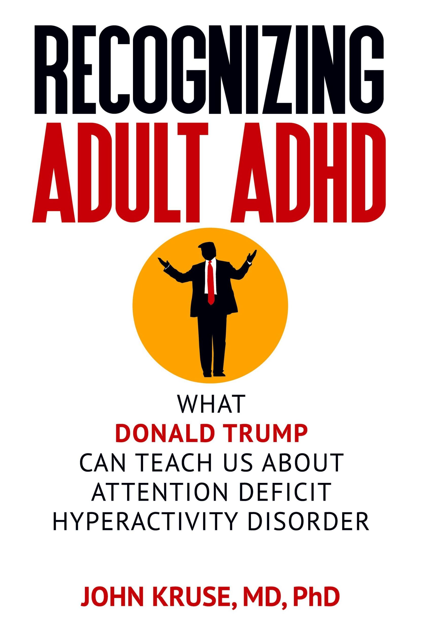 Cover: 9781949642223 | Recognizing Adult ADHD | M. D. John Kruse | Taschenbuch | Englisch