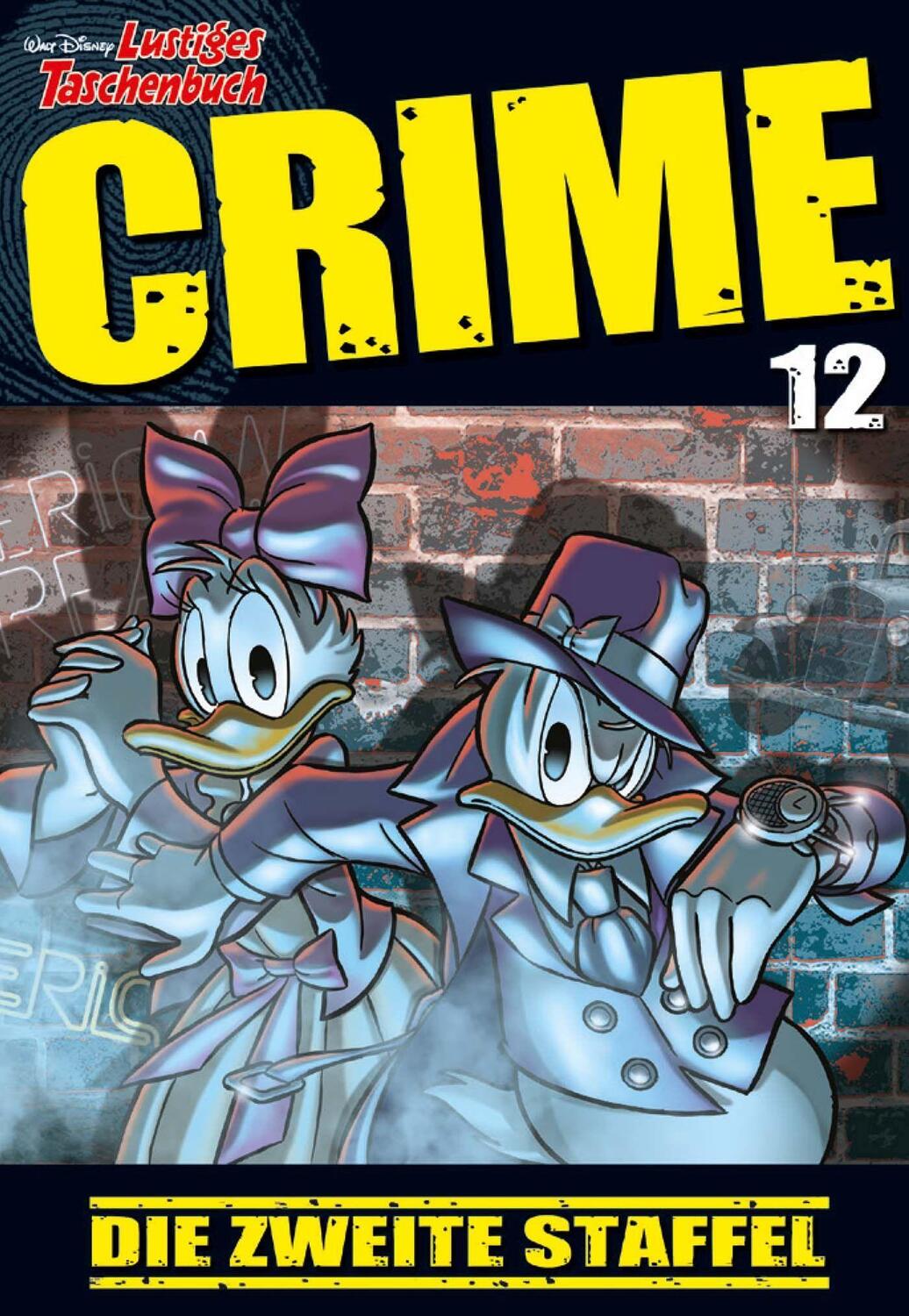 Cover: 9783841325280 | Lustiges Taschenbuch Crime 12 | Die zweite Staffel | Disney | Buch