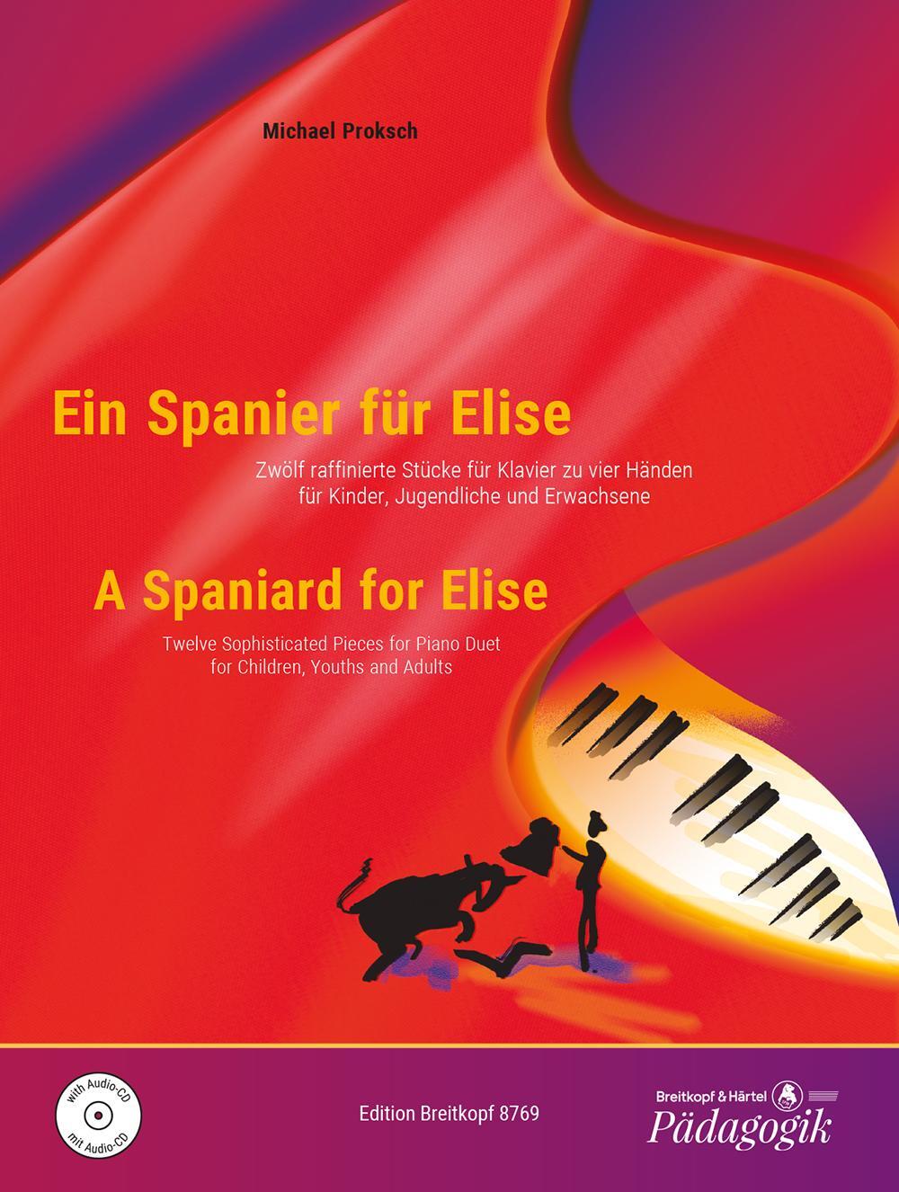 Cover: 9790004181812 | Ein Spanier für Elise (+CD) | Michael Proksch | Broschüre | Deutsch