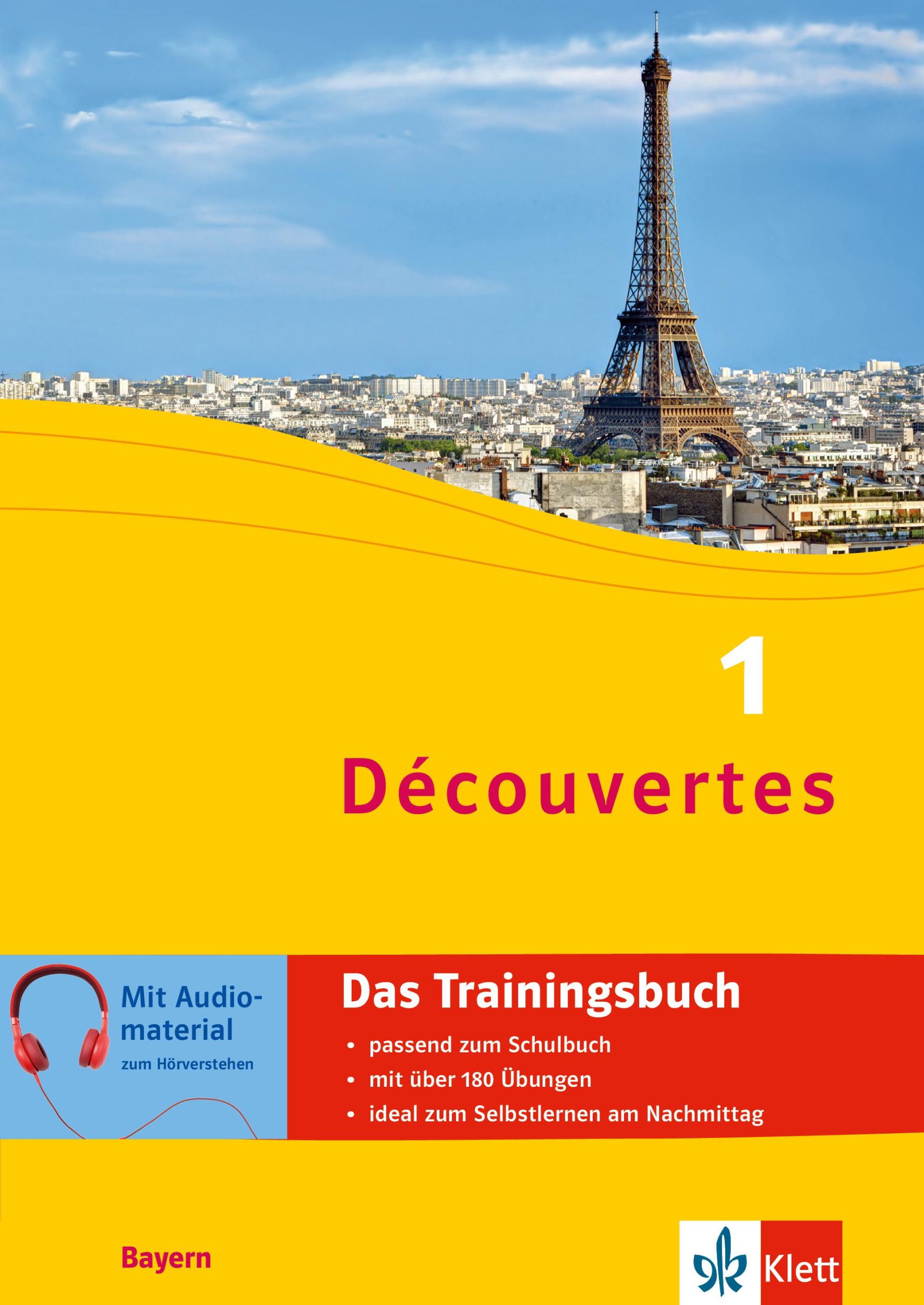 Cover: 9783129261224 | Découvertes 1 Bayern (ab 2017) - Das Trainingsbuch zum Schulbuch 1....