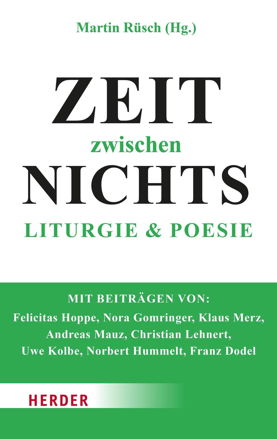 Cover: 9783451034091 | Zeit zwischen Nichts | Liturgie und Poesie | Martin Rüsch | Buch