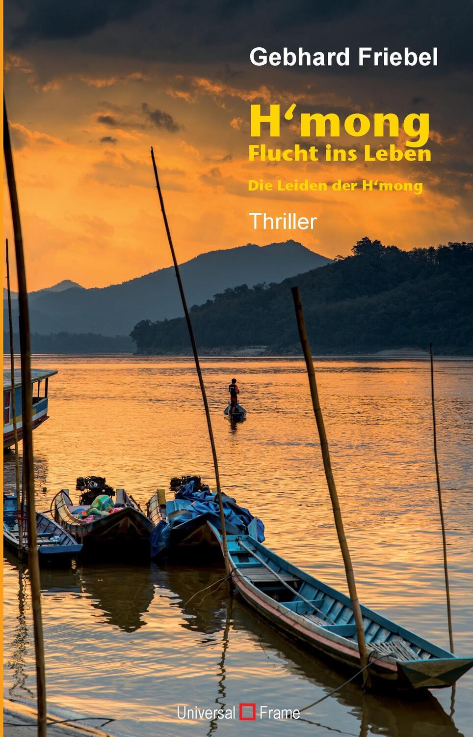 Cover: 9783905960808 | H'mong | Flucht ins Leben. Die Leiden der H'mong | Gebhard Friebel