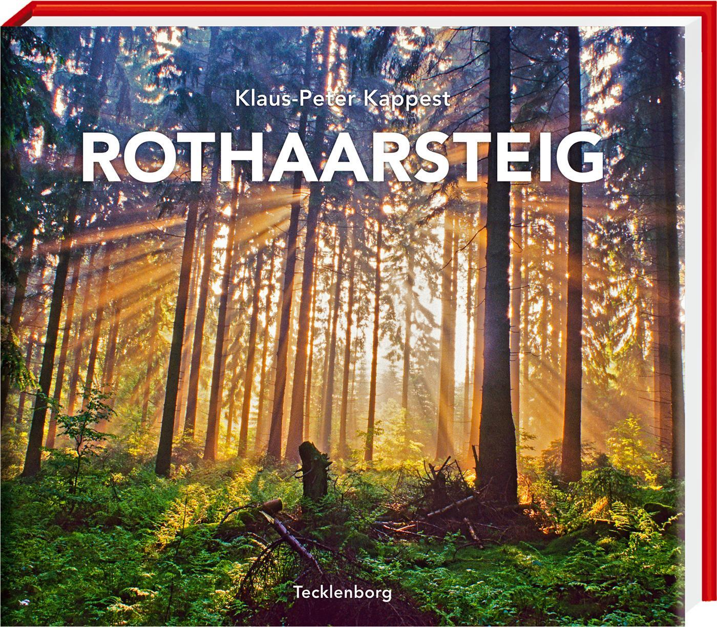 Cover: 9783944327204 | Rothaarsteig | Der Weg der Sinne | Klaus-Peter Kappest | Buch | 2014