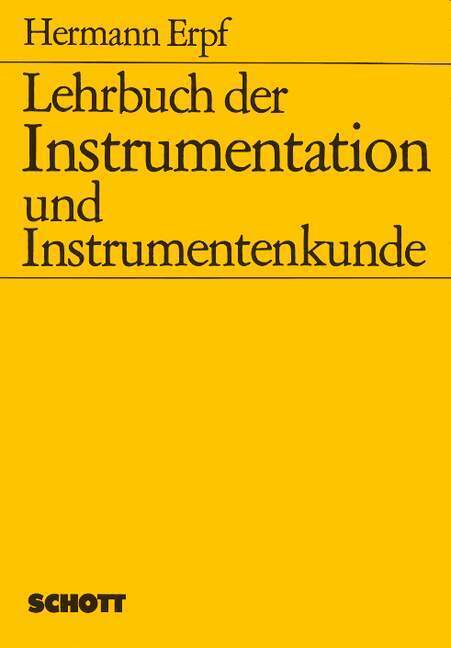 Cover: 9783795722111 | Lehrbuch der Instrumentation und Instrumentenkunde | Hermann Erpf
