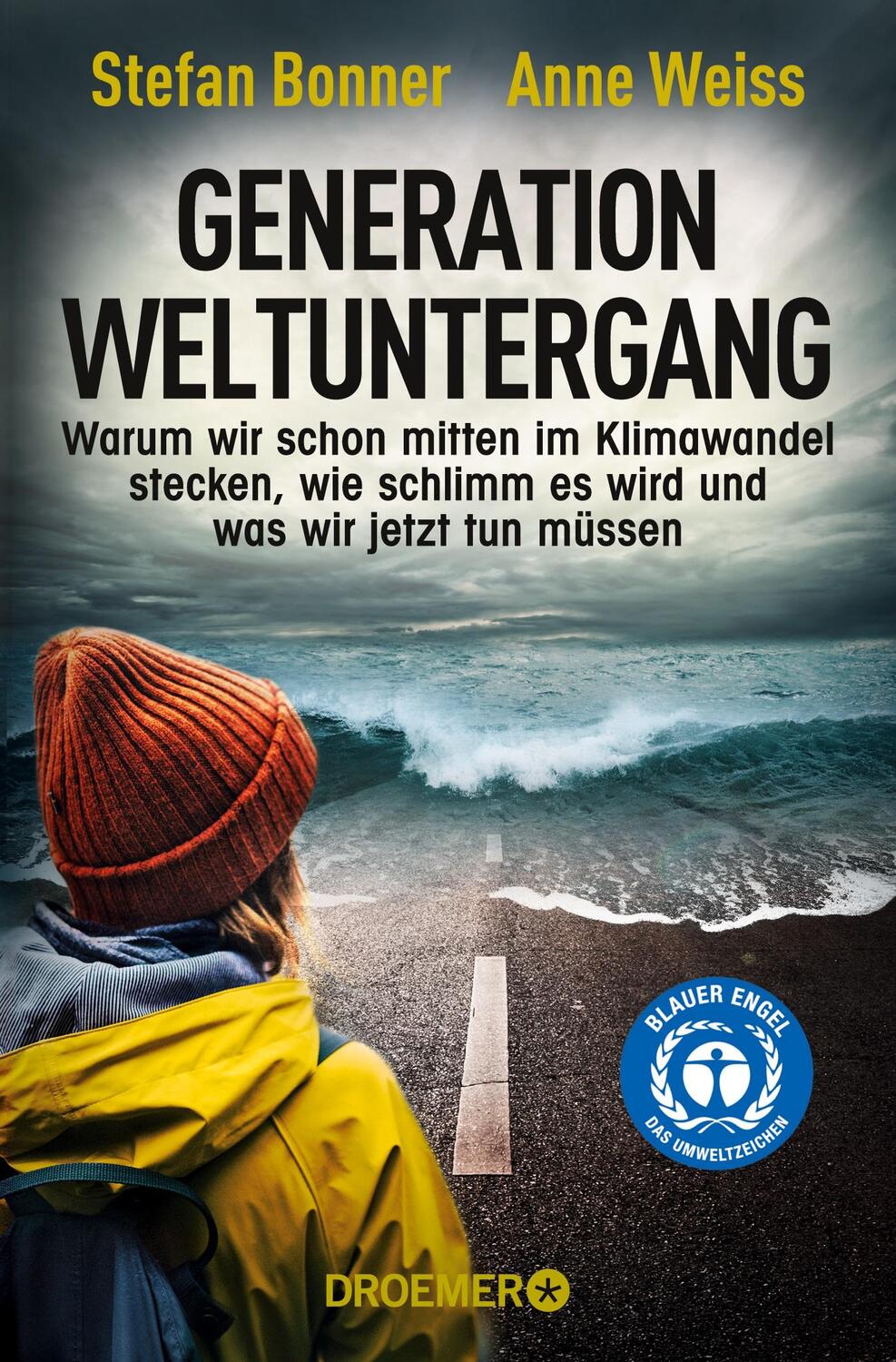 Cover: 9783426301982 | Generation Weltuntergang | Stefan Bonner (u. a.) | Taschenbuch | 2019