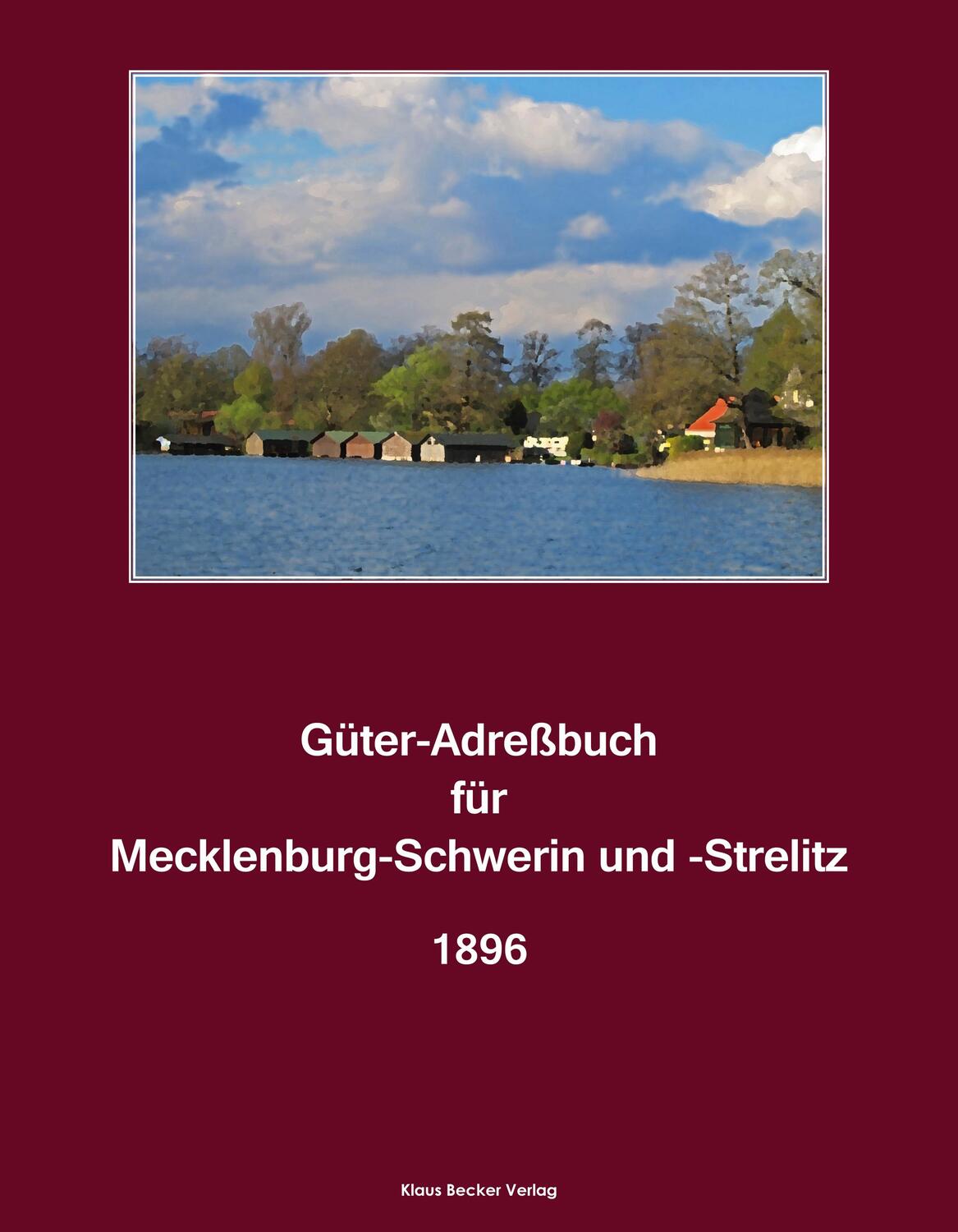 Cover: 9783883721835 | Güter-Adreßbuch für Mecklenburg-Schwerin und -Strelitz, 1896 | Buch