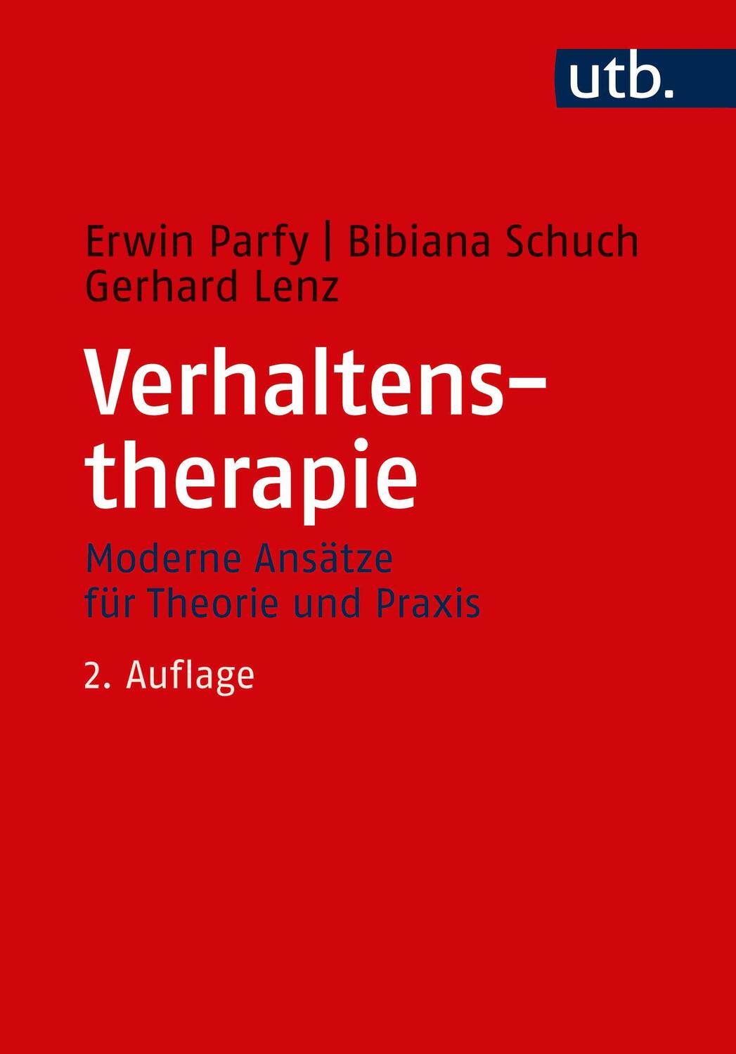 Cover: 9783825245849 | Verhaltenstherapie | Moderne Ansätze für Theorie und Praxis | Buch