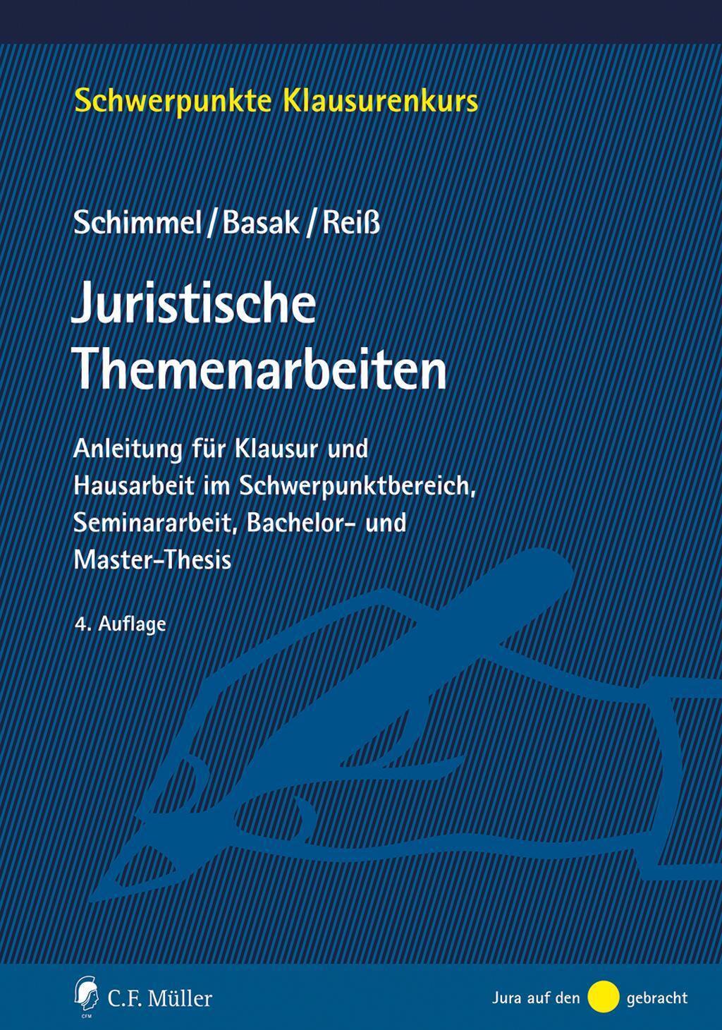 Cover: 9783811462090 | Juristische Themenarbeiten | Roland Schimmel (u. a.) | Taschenbuch