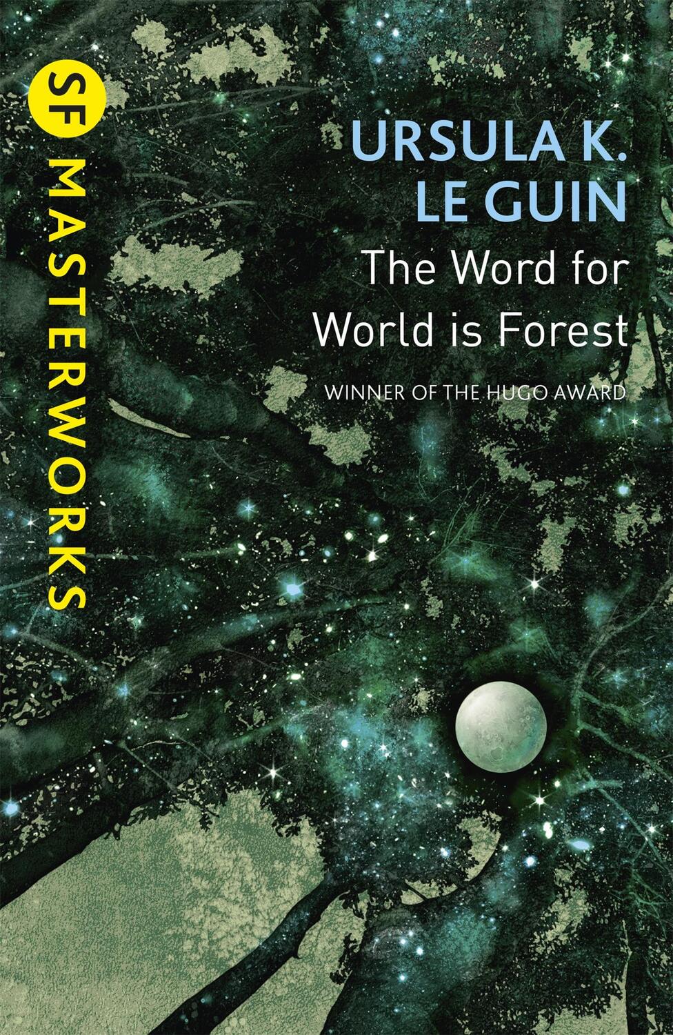 Cover: 9781473205789 | The Word for World is Forest | Ursula K. Le Guin | Taschenbuch | 2015
