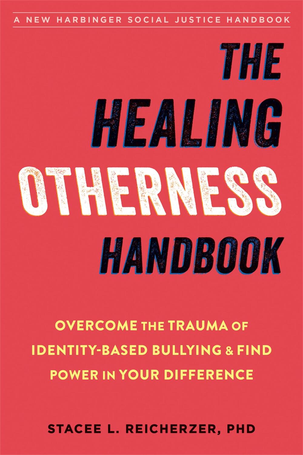 Cover: 9781684036479 | The Healing Otherness Handbook | Stacee Reicherzer | Taschenbuch