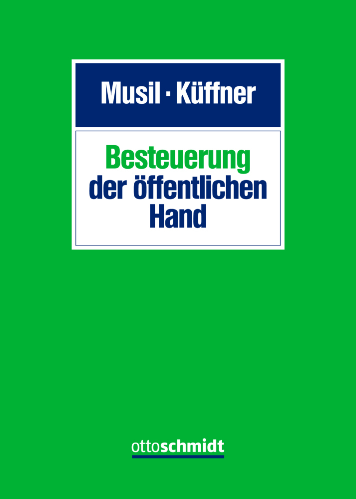 Cover: 9783504230326 | Besteuerung der öffentlichen Hand | Andreas Musil (u. a.) | Buch