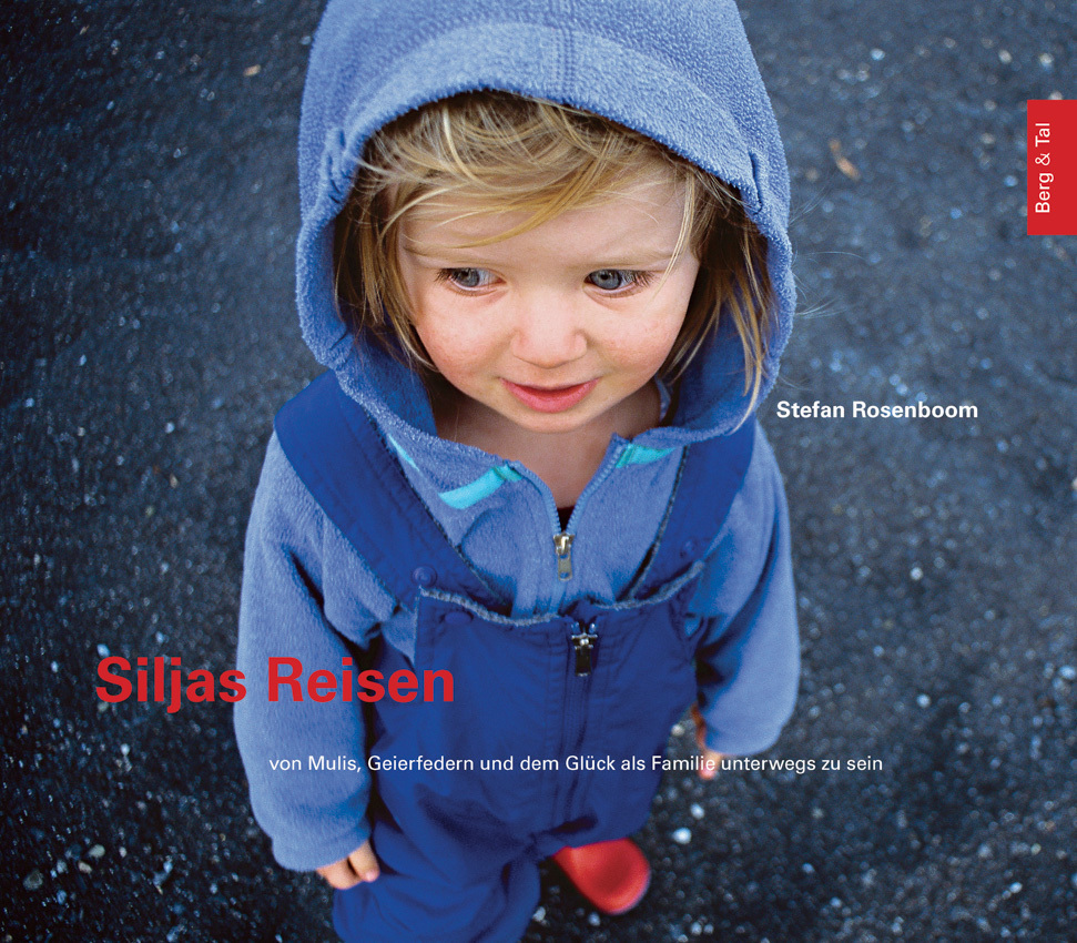 Cover: 9783939499145 | Siljas Reisen | Vom Glück als Familie unterwegs zu sein | Rosenboom