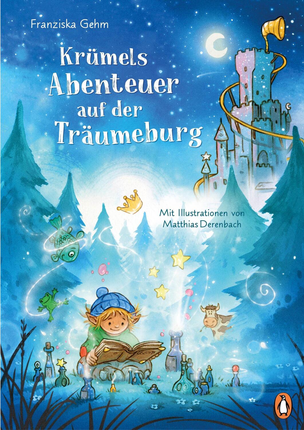 Cover: 9783328300366 | Krümels Abenteuer auf der Träumeburg | Franziska Gehm | Buch | Deutsch
