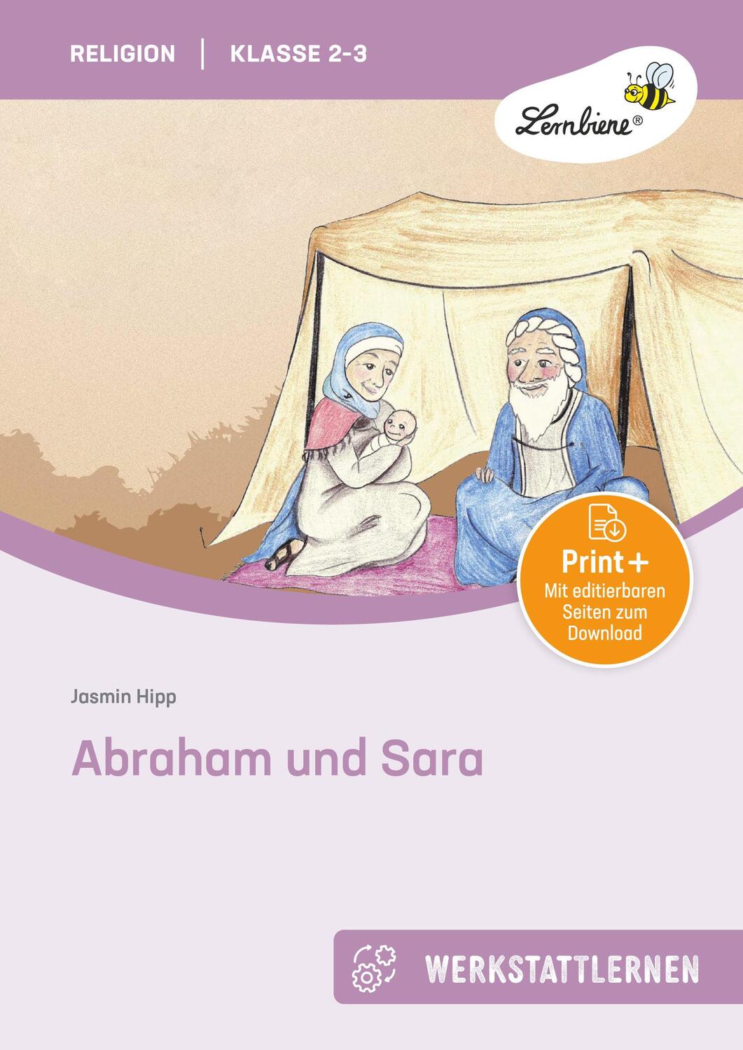 Cover: 9783869986982 | Abraham und Sara | (2. und 3. Klasse) | Jasmin Hipp | Stück | 67 S.