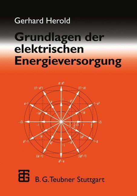 Cover: 9783519061878 | Grundlagen der elektrischen Energieversorgung | Gerhard Herold | Buch