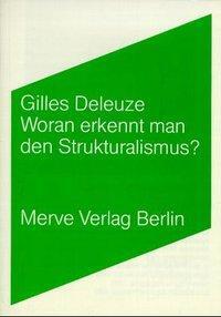 Cover: 9783883960920 | Woran erkennt man den Strukturalismus? | Gilles Deleuze | Taschenbuch