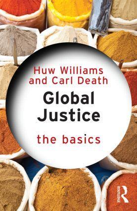 Cover: 9781138816305 | Global Justice: The Basics | Huw Williams (u. a.) | Taschenbuch | 2016