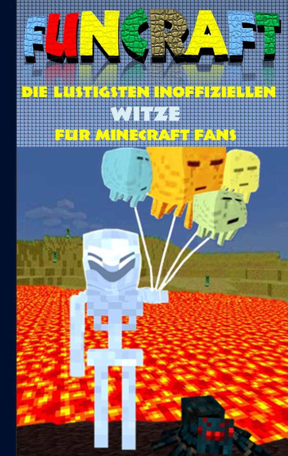 Cover: 9783743195240 | Funcraft - Die lustigsten inoffiziellen Witze für Minecraft Fans