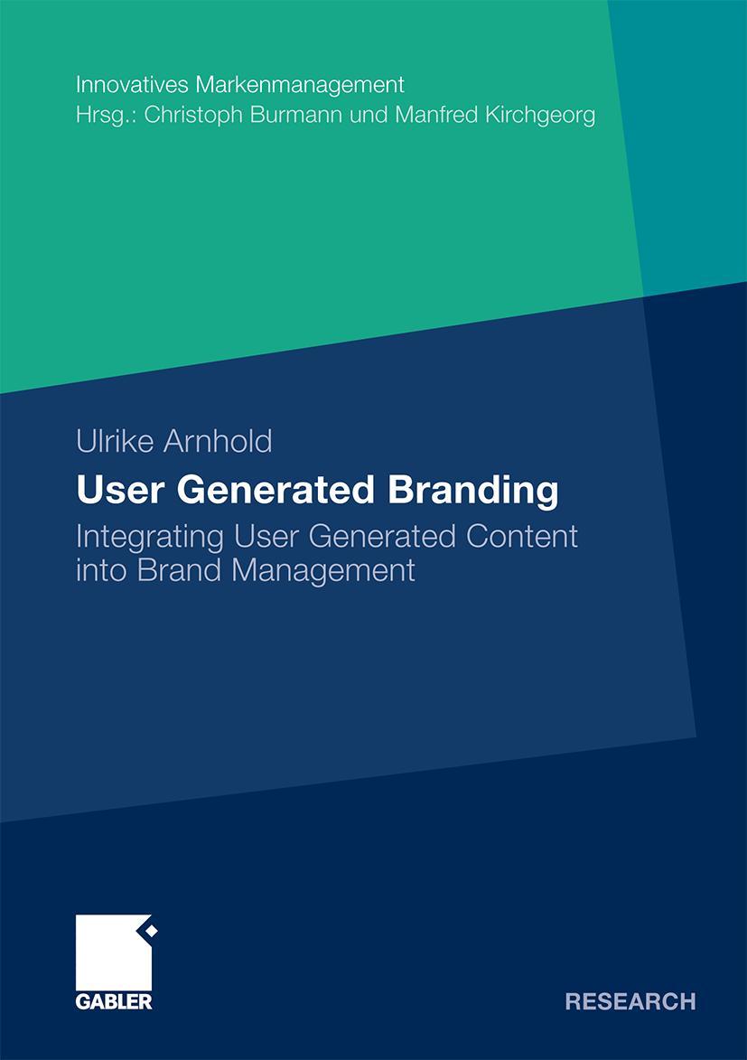 Cover: 9783834923240 | User Generated Branding | Ulrike Arnhold | Taschenbuch | xxviii | 2010