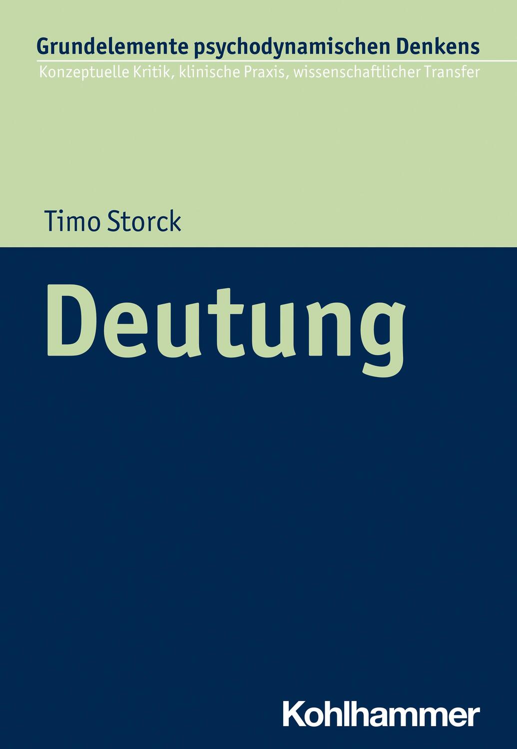 Cover: 9783170412101 | Deutung | Timo Storck | Taschenbuch | Deutsch | 2022 | Kohlhammer