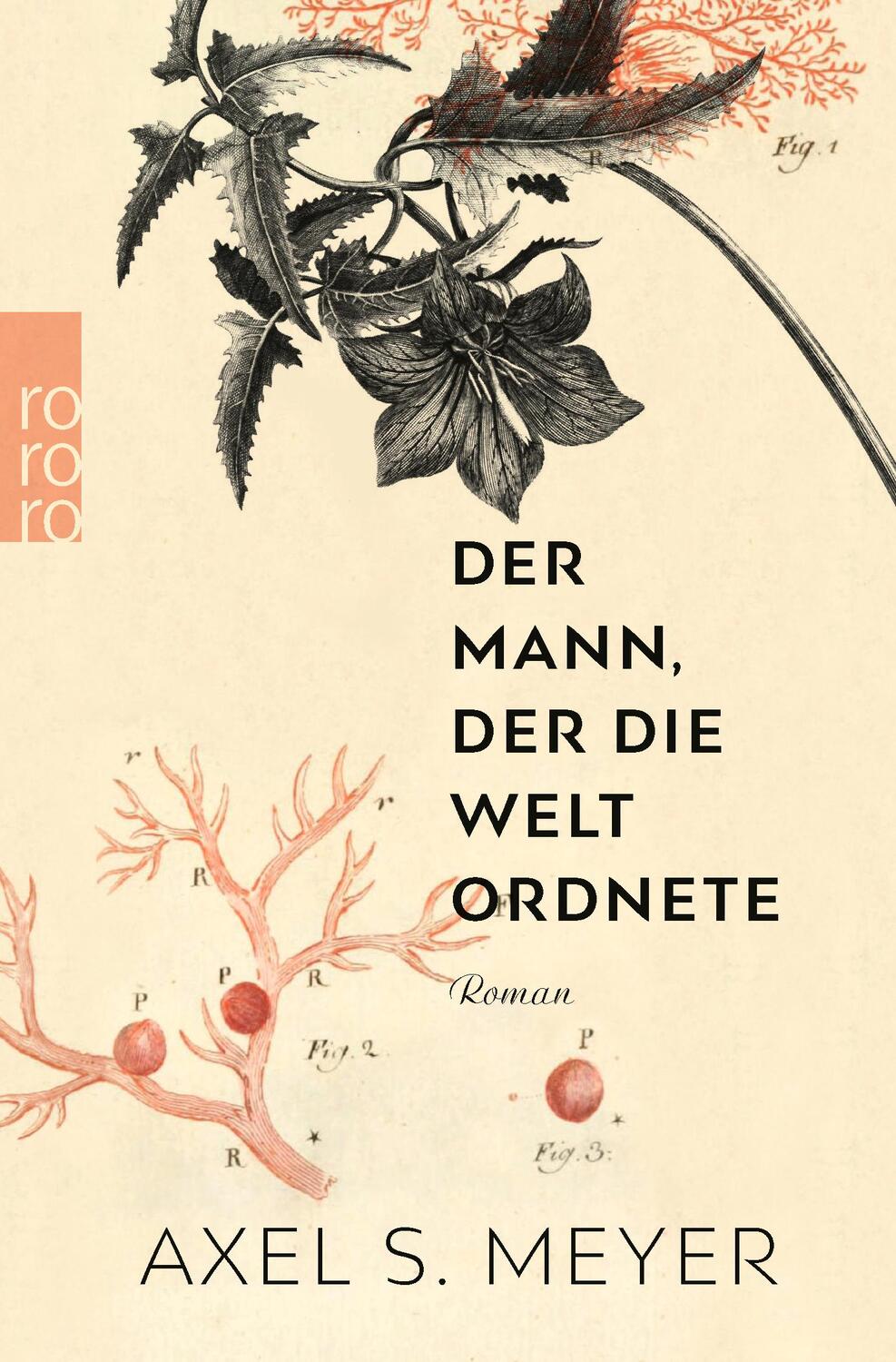 Cover: 9783499003349 | Der Mann, der die Welt ordnete | Axel S. Meyer | Taschenbuch | Deutsch