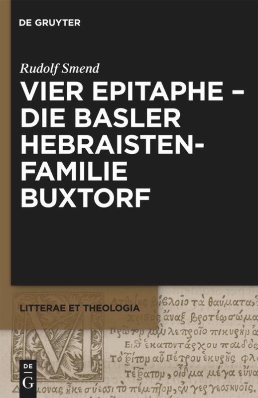 Cover: 9783110228953 | Vier Epitaphe - die Basler Hebraistenfamilie Buxtorf | Rudolf Smend