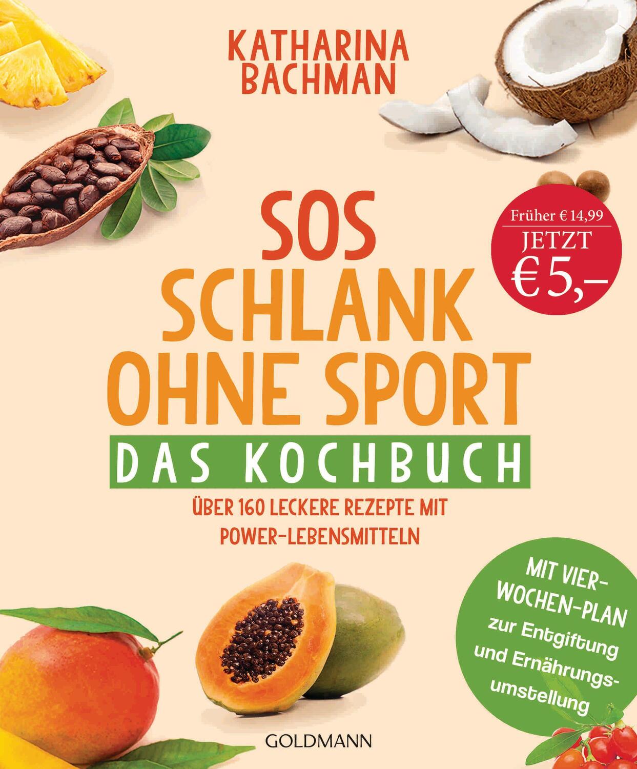 Cover: 9783442221455 | SOS Schlank ohne Sport - Das Kochbuch | Katharina Bachman | Buch