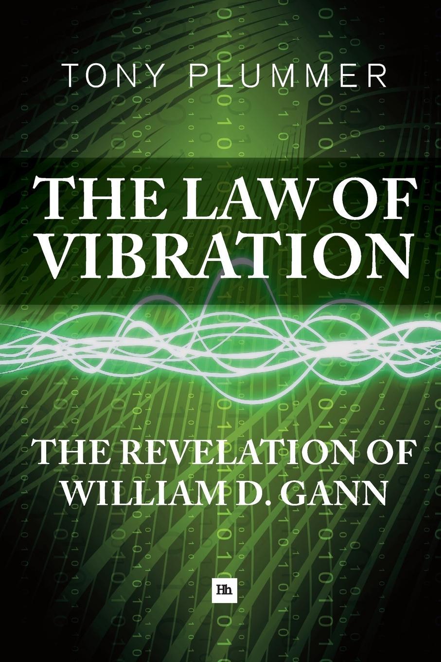Cover: 9780857192592 | The Law of Vibration | The Revelation of William D. Gann | Taschenbuch