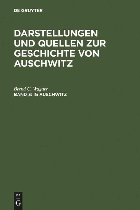 Cover: 9783598240324 | IG Auschwitz | Bernd C. Wagner | Buch | 378 S. | Deutsch | 2000