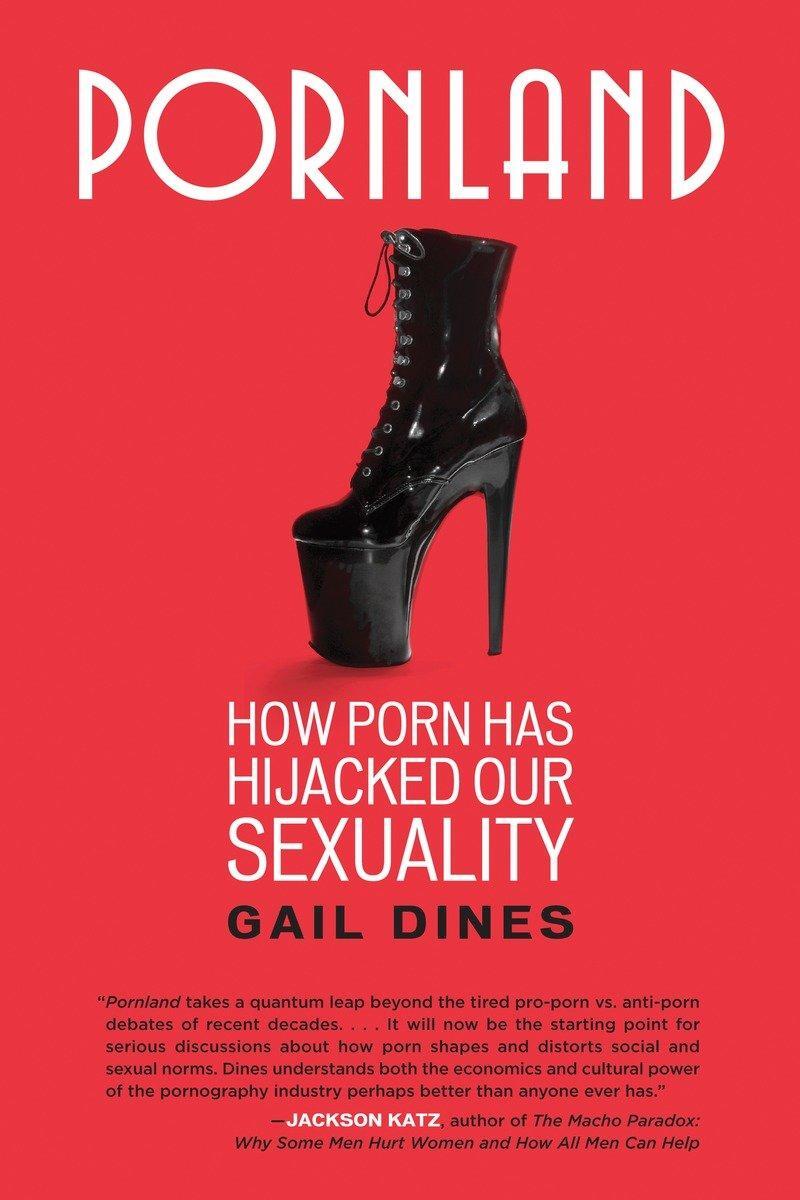 Cover: 9780807001547 | Pornland | How Porn Has Hijacked Our Sexuality | Gail Dines | Buch