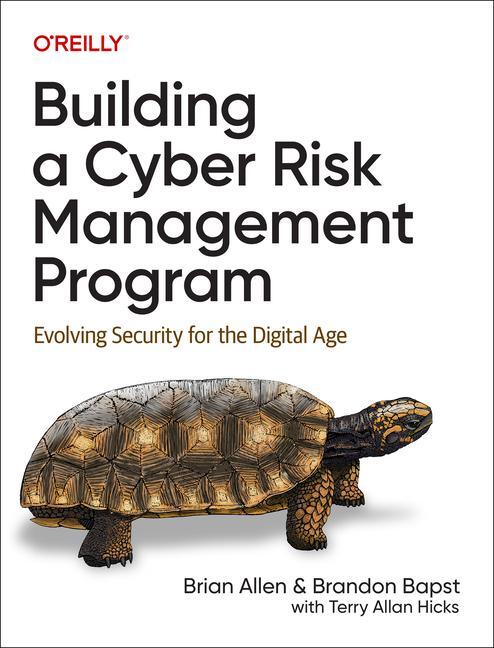 Cover: 9781098147792 | Building a Cyber Risk Management Program | Brian Allen (u. a.) | Buch