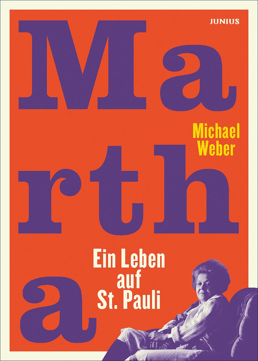 Cover: 9783960605232 | Martha | Ein Leben auf St. Pauli | Michael Weber | Taschenbuch | 2020