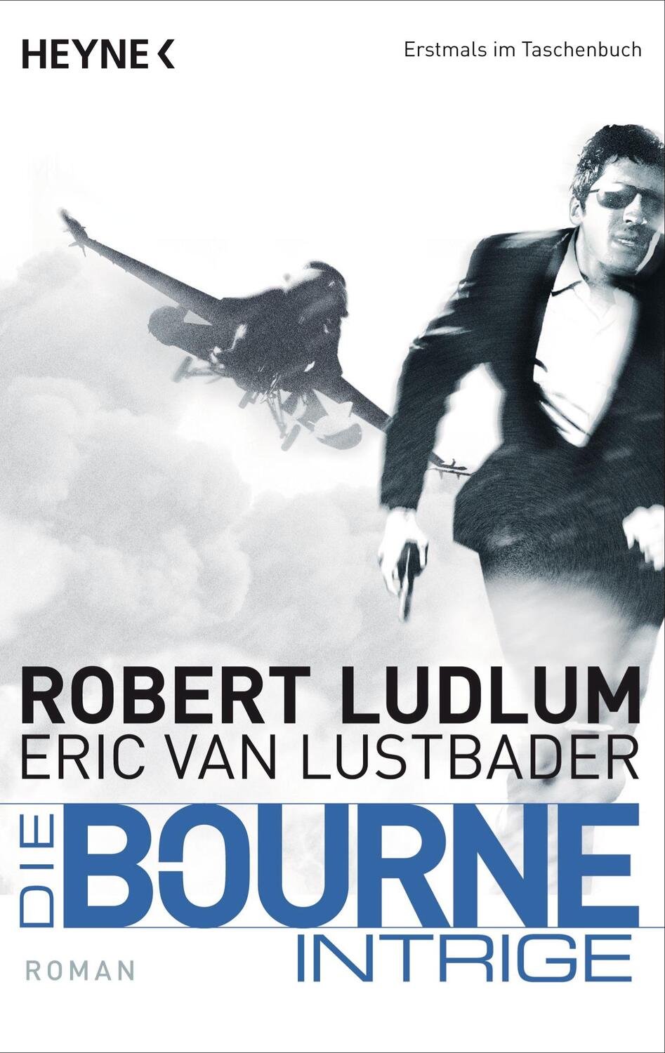 Cover: 9783453435193 | Die Bourne Intrige | Bourne 7 - Roman | Robert Ludlum | Taschenbuch