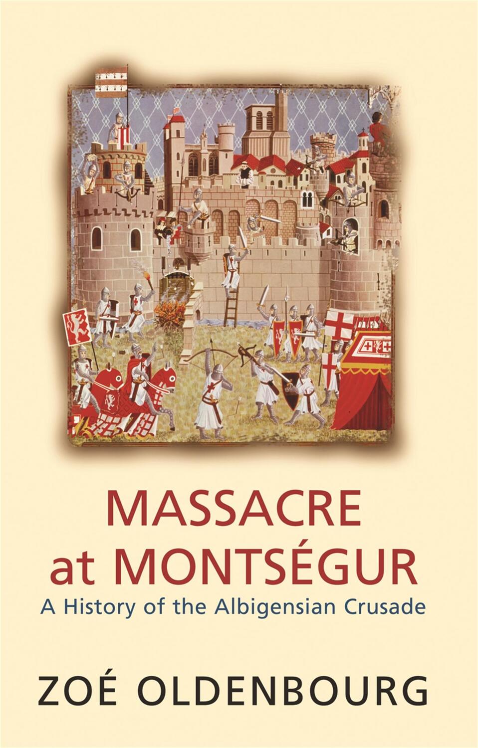 Cover: 9781842124284 | Massacre At Montsegur: A History Of The Albigensian Crusade | Buch