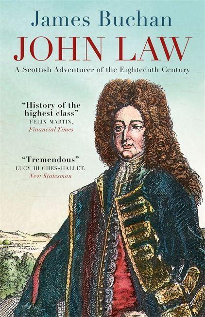 Cover: 9781848666085 | John Law | A Scottish Adventurer of the Eighteenth Century | Buchan