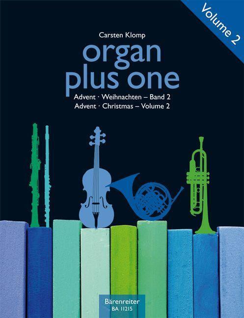Cover: 9790006523405 | organ plus one: Advent / Weihnachten, Band 2 (Originalwerke und...