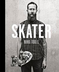 Cover: 9783868285499 | Nikki Toole - Skater | Nikki/Chapman, Christopher Toole | Buch | 2015