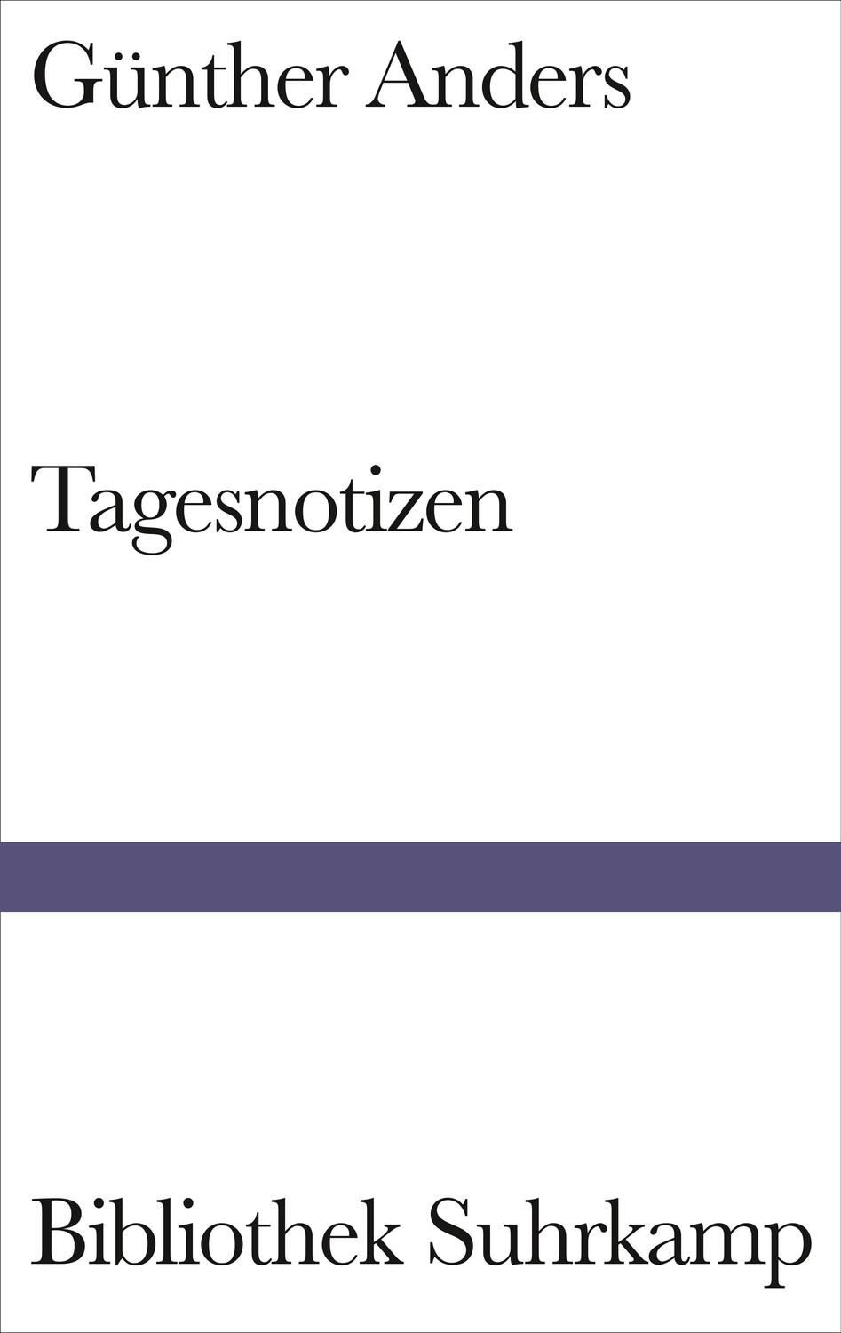 Cover: 9783518224052 | Tagesnotizen | Aufzeichnungen 1941-1992 | Günther Anders | Buch | 2006
