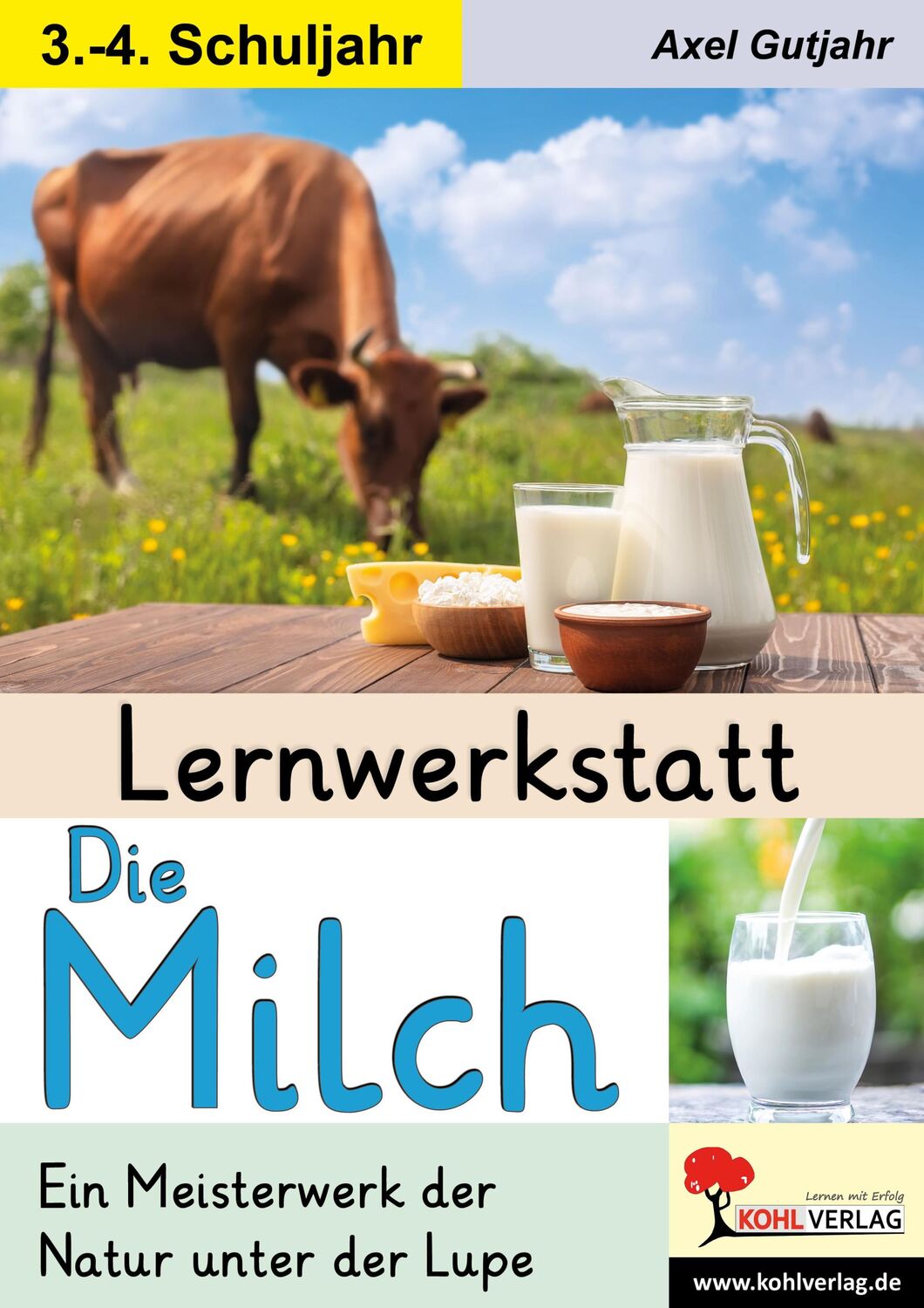 Cover: 9783988410085 | Lernwerkstatt Die Milch | Ein Meisterwerk der Natur unter der Lupe