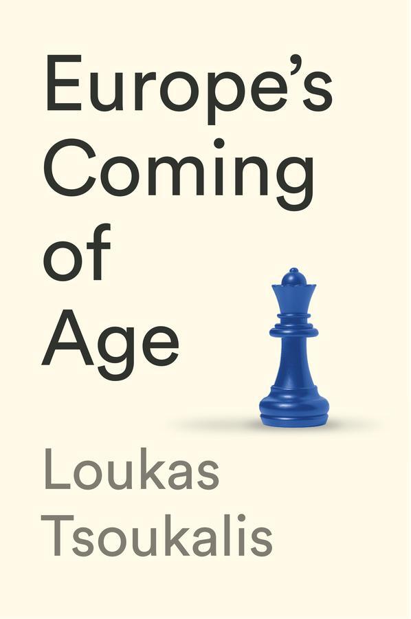 Cover: 9781509554553 | Europe's Coming of Age | Loukas Tsoukalis | Buch | 246 S. | Englisch