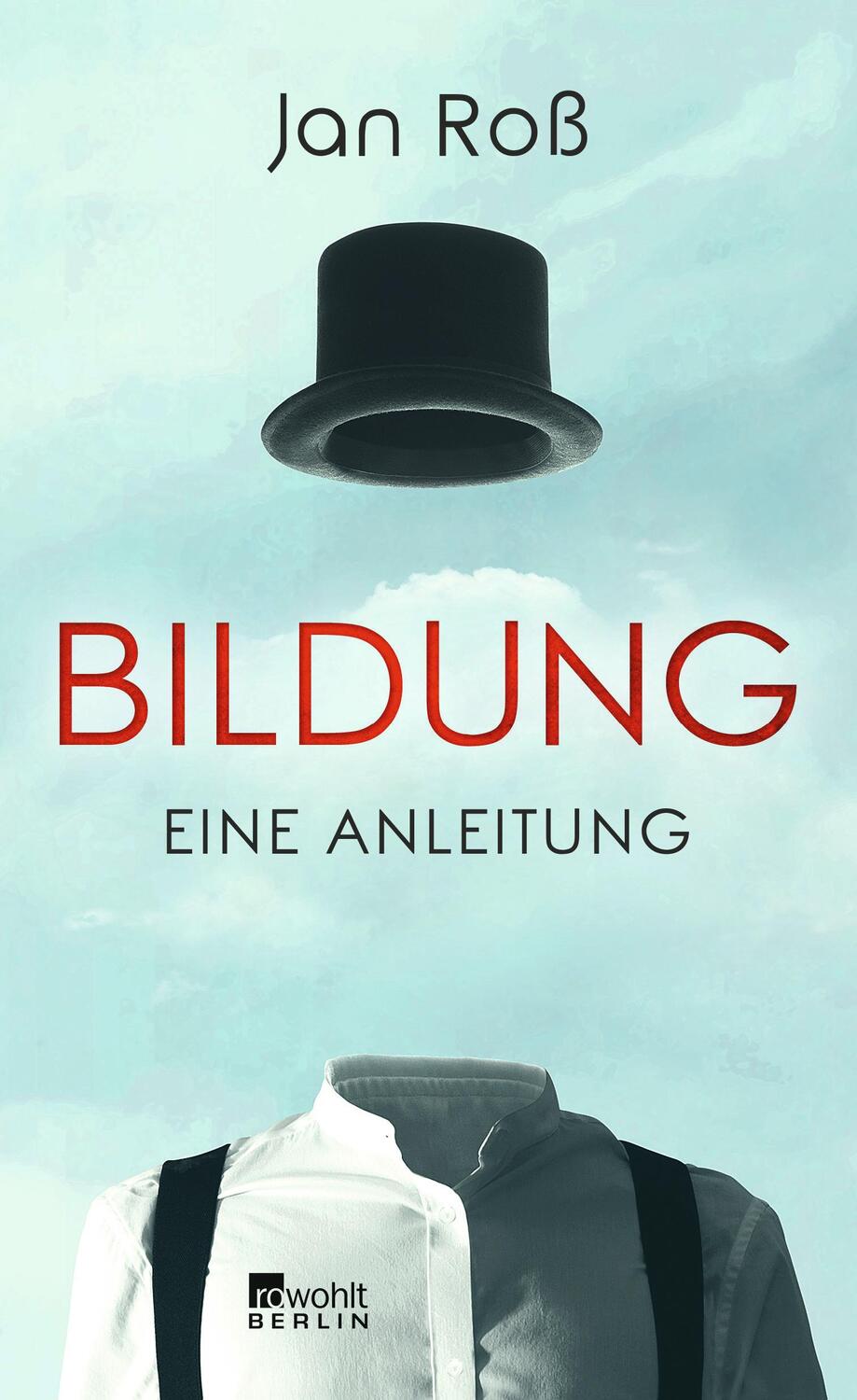 Cover: 9783737100472 | Bildung - eine Anleitung | Jan Roß | Buch | Deutsch | 2020