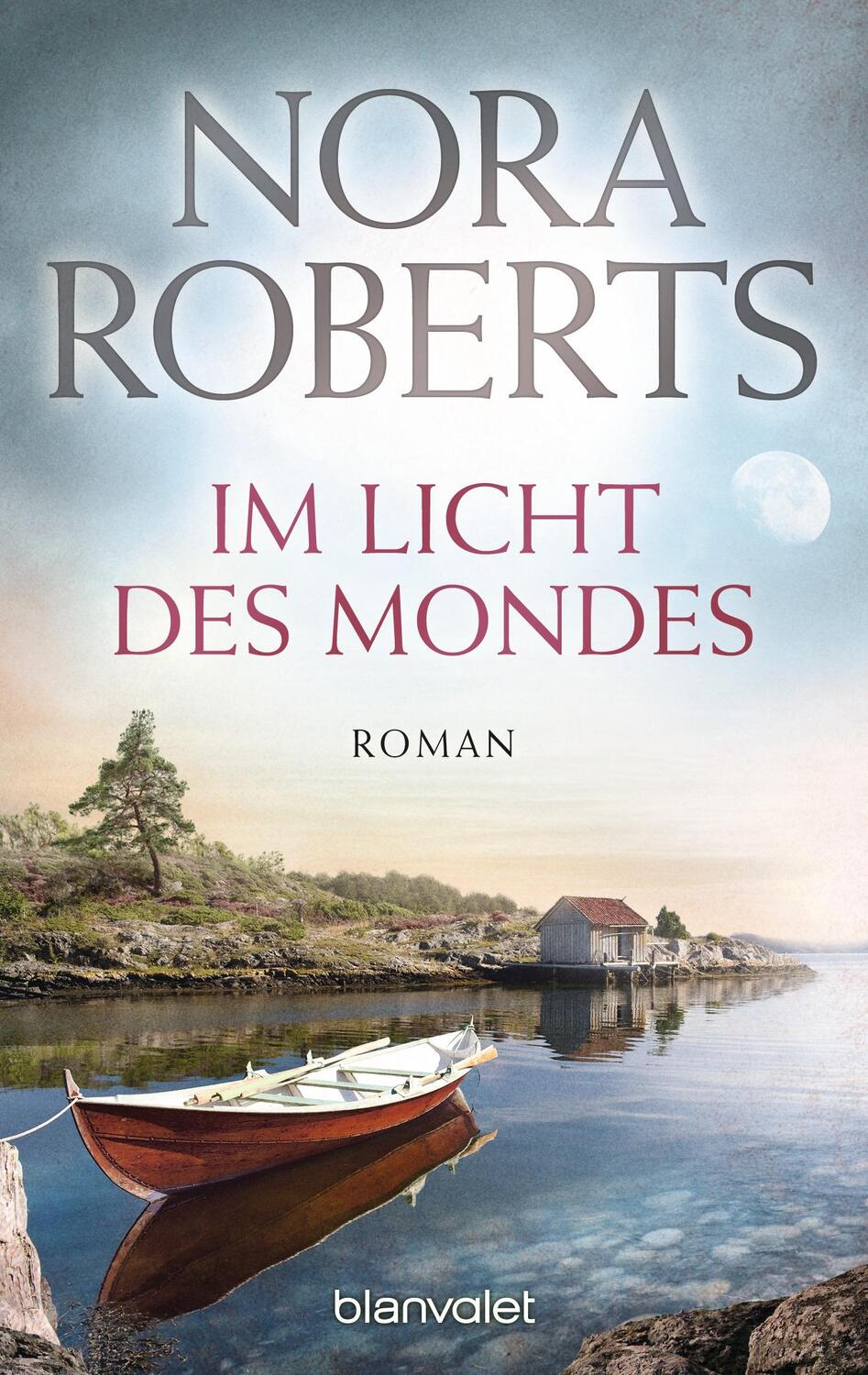 Cover: 9783442377312 | Im Licht des Mondes | Nora Roberts | Taschenbuch | Die Insel-Trilogie