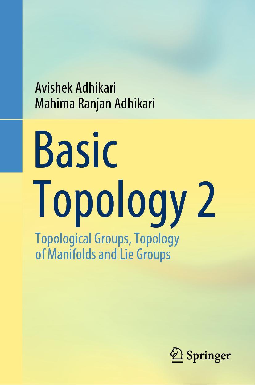 Cover: 9789811665769 | Basic Topology 2 | Mahima Ranjan Adhikari (u. a.) | Buch | xxiv | 2022